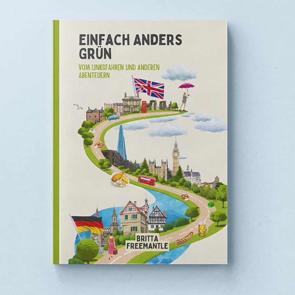 Einfach anders Grün, Buch | Autorin: Britta Freemantle